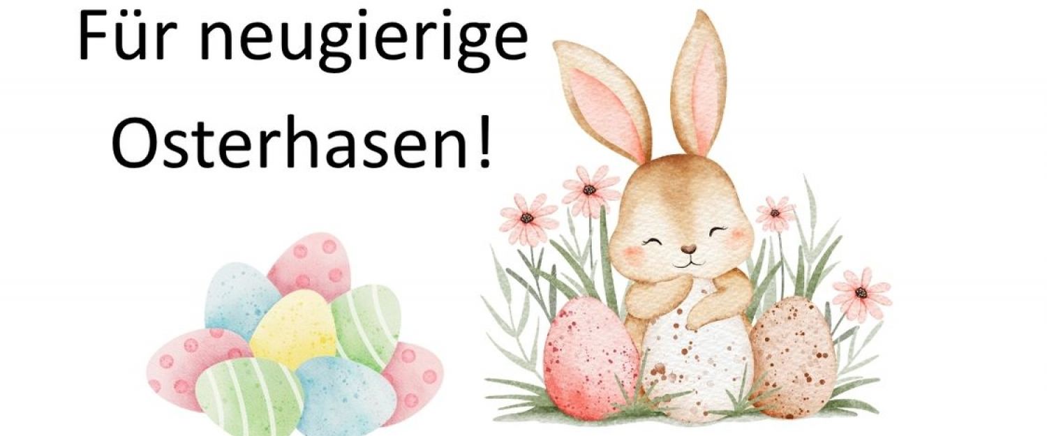 für kleine und große Osterfreunde